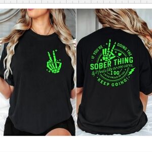 Sober shirt Keep Going Proud cute Recovery awareness popular Lime Green